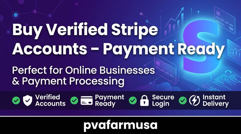 Buy Verified Stripe Accounts